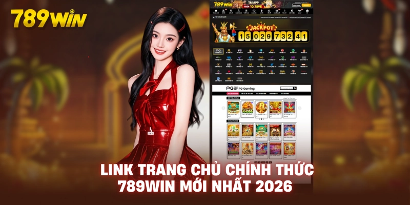 789WIN Slot – Link Vào 789WIN.COM Uy Tín 2026 - Tặng 789K 22 link-trang-chu-chinh-thuc-789win-moi-nhat-2026